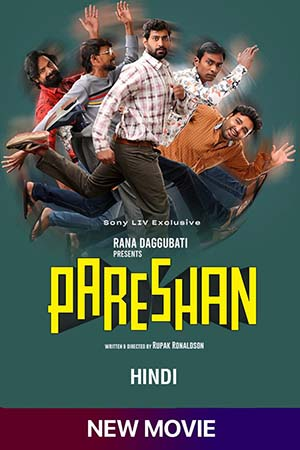 Pareshan (2023) Hindi Full Movie SONYLIV WEB-DL