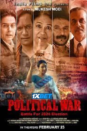 Political War (2024) Hindi CAMRip Full Movie