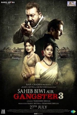 Saheb Biwi Aur Gangster 3 (2018) Hindi Full Movie