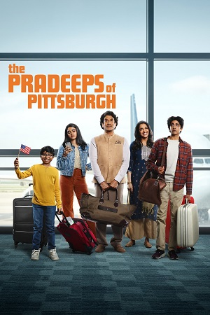 The Pradeeps of Pittsburgh (2024) Season 1 (Hindi - English) Dual Audio [Amazon Original] WEB Series