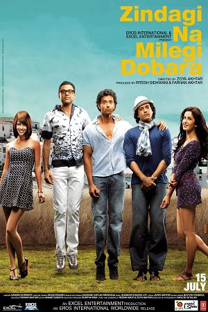 Zindagi Na Milegi Dobara (2011) Hindi Full Movie