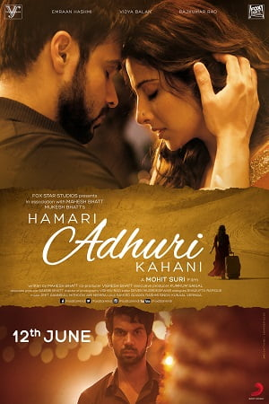 Hamari Adhuri Kahani (2015) Hindi Full Movie