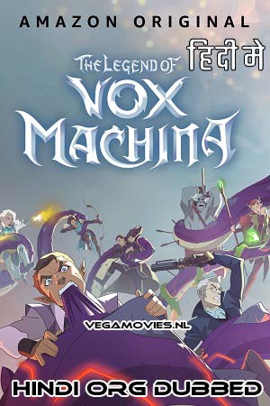 The Legend of Vox Machina (Season 1 – 2) Dual Audio [Hindi - English] Complete Web Series 720p [250MB]