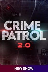 Crime Patrol 2.0 (2022) Season 1 Hindi Full Indian Show 720p [300MB] HEVC HDRip