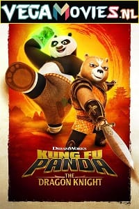 Kung Fu Panda: The Dragon Knight (Season 1) Dual Audio [Hindi - English] Complete Netflix Web Series