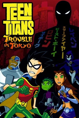 Teen Titans: Trouble in Tokyo (2006) Dual Audio {Hindi-English}