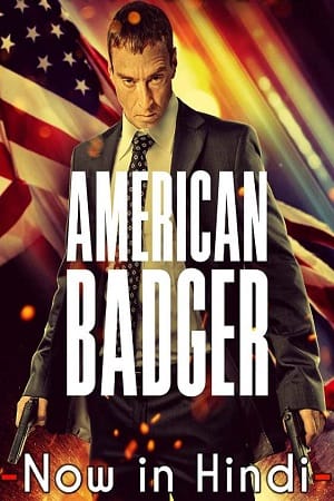 American Badger (2021) Dual Audio {Hindi-English}