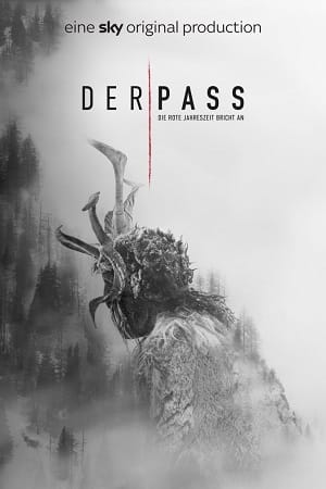 Der Pass [Pagan Peak] (Season 1 – 2) Dual Audio [Hindi - English] Complete Netflix Web Series 720p [200MB] WEB-DL