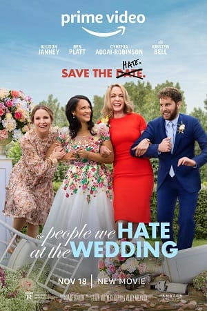 The People We Hate at the Wedding (2022) Dual Audio {Hindi-English}