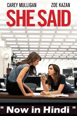 She Said (2022) Dual Audio ORG. {Hindi 5.1 DD – English}