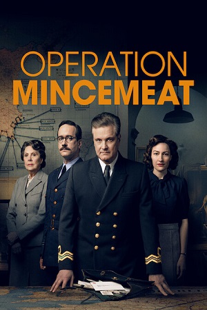 Operation Mincemeat (2022) Dual Audio [Hindi - English] AMZN WeB-DL