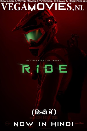 Ride (2018) BluRay Dual Audio {Hindi-English}