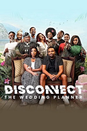 Disconnect: The Wedding Planner (2023) WEB-DL {English With Subtitles} Full Movie