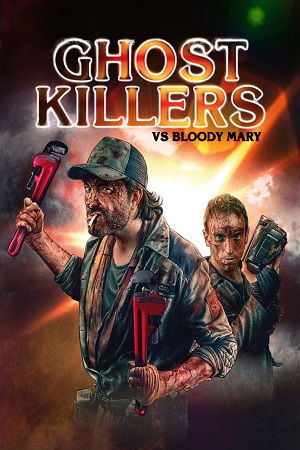 Ghost Killers vs. Bloody Mary (2018) Dual Audio [Hindi - Portuguese] WeB-DL