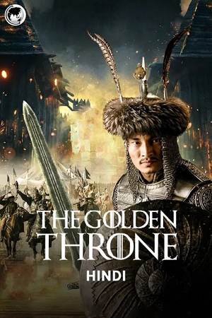 Kazakh Khanate: The Golden Throne (2019) Dual Audio {Hindi-Turkish}