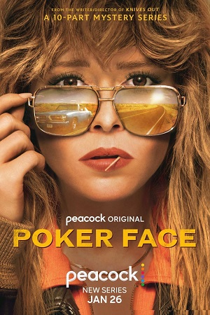 Poker Face (2023) Season 1 [S01E10 Added] Peacock Original English WEB Series 720p [350MB] WEB-DL