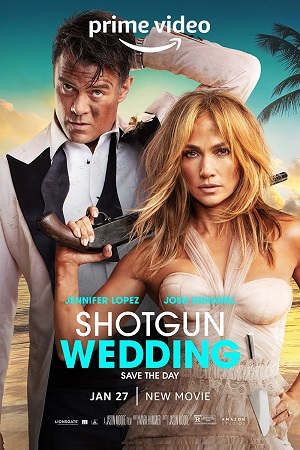 Shotgun Wedding (2022) WEB-DL {English With Subtitles} Full Movie