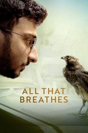 All That Breathes (2022) Dual Audio {Hindi-English}