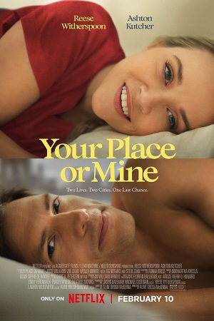 Your Place or Mine – Netflix Original (2023) WEB-DL Dual Audio {Hindi-English}