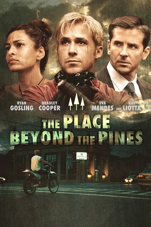 The Place Beyond the Pines (2012) BluRay {English With Subtitles} Full Movie