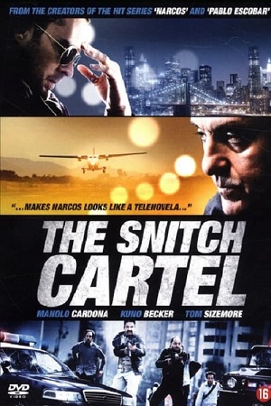 The Snitch Cartel (2011) Dual Audio {Hindi-Spanish}