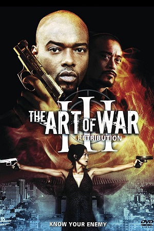 The Art of War 3: Retribution (2009) Dual Audio {Hindi-English}