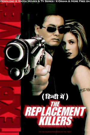 The Replacement Killers (1998) Dual Audio {Hindi-English}