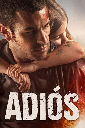 Adiós (2019) Dual Audio {Hindi-English} BluRay