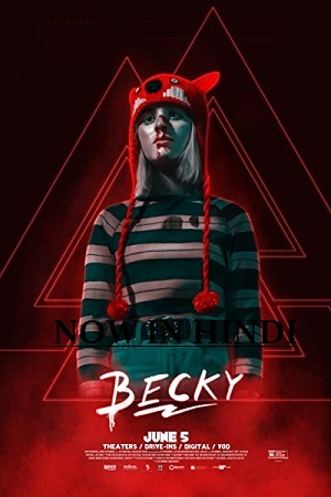 Becky (2020) Dual Audio {Hindi-English}