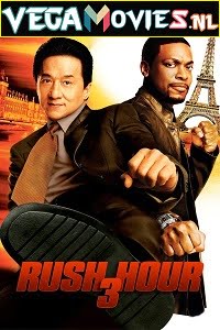 Rush Hour 3 (2007) Dual Audio {Hindi-English}