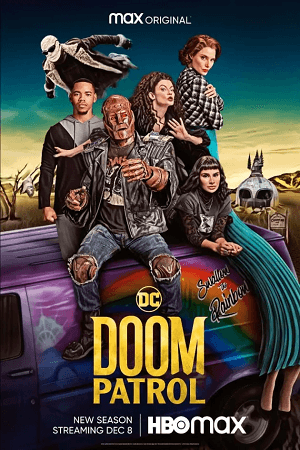 Doom Patrol (Season 1 – 4) [S04E06 Added] English With Subtitles 720p [300MB] WEB-DL