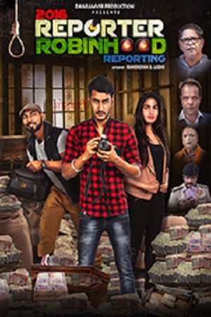 2016 Reporter Robinhood Reporting (2021) Hindi Full Movie WEB-DL