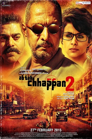 Ab Tak Chhappan 2 (2015) Hindi Full Movie