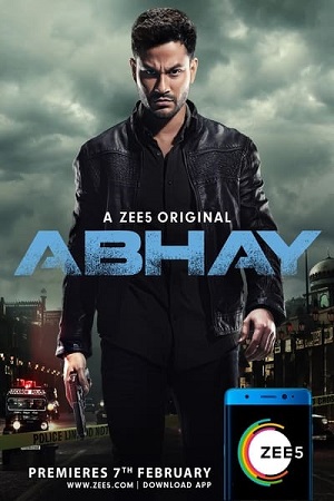 Abhay (2019) Season 1 Hindi Complete Zee5 Original WEB Series