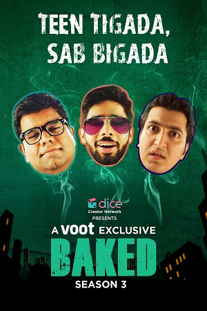 Baked Season 3 (2022) Hindi Voot Exclusive Complete Web Series