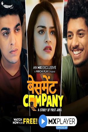 Basement Company (2020) Season 1 Hindi MX Originals Complete WEB Series