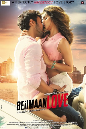 Beiimaan Love (2016) Hindi Full Movie