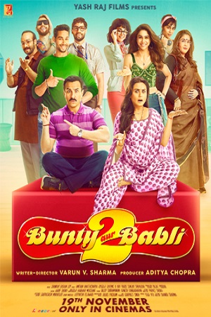 Bunty Aur Babli 2 (2021) Hindi Full Movie