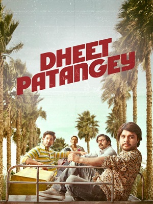 Dheet Patangey (2020) Hindi Full Movie