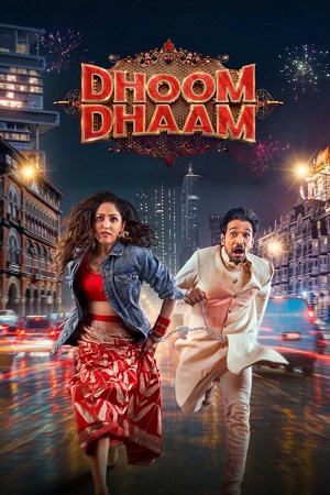 Dhoom Dhaam – NetFlix Original (2025) WEB-DL [Hindi DD5.1] Full Movie