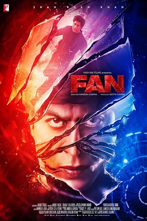 Fan (2016) Hindi Full Movie