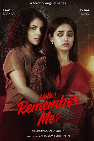 Hello Remember Me (Season 1) Hindi Hoichoi Complete Web Series