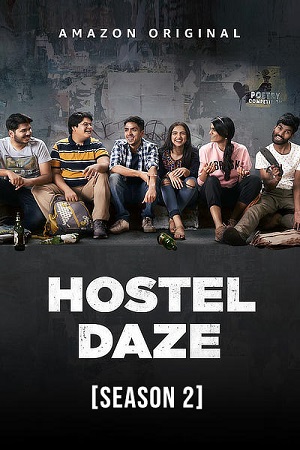 Hostel Daze (2021) Season 2 Hindi Complete [Amazon Prime] WEB Series