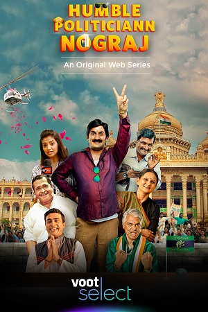 Humble Politiciann Nograj (2022) Season 1 Hindi Voot Select Complete WEB Series