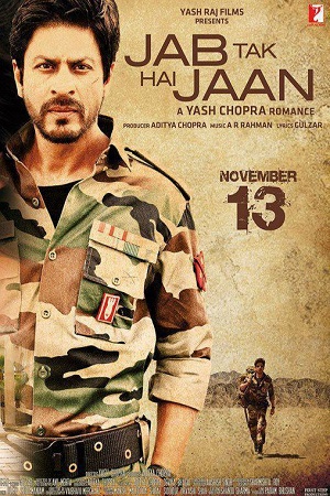 Jab Tak Hai Jaan (2012) Hindi Full Movie