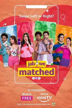 Jab We Matched (Season 1) Hindi Amazon miniTV Complete Web Series