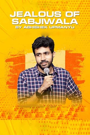 Jealous of Sabziwala (2023) Hindi [Stand-Up Comedy] WEB-DL