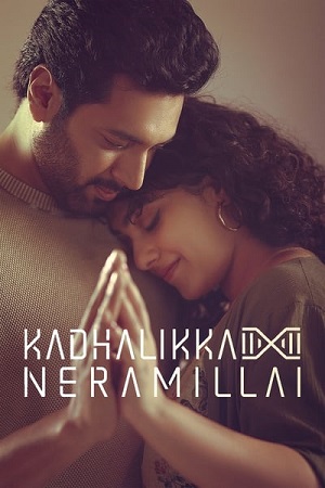 Kadhalikka Neramillai (2025) Dual Audio {Hindi - Tamil} WEB-DL