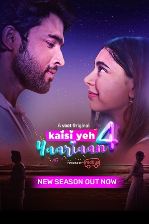 Kaisi Yeh Yaariaan (Season 4) Hindi Voot Original Complete Web Series