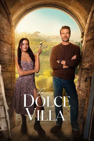 NetFlix La Dolce Villa (2025) WEB-DL Dual Audio {Hindi-English}